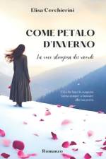 Come Petalo d'Inverno af Elisa Cerchierini