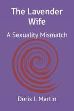 The Lavender Wife af Doris J Martin