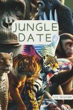 Jungle Date af Liz Ibiyode