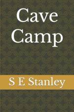 Cave Camp af S E Stanley