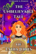 The Unbelievable Tale of Lydia Jones af Stephanie Hamlin