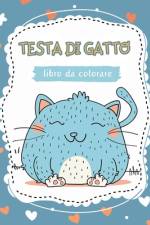 Testa di gatto - Libro da colorare af Polly Wath