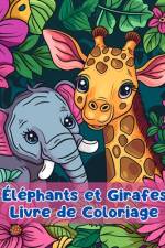Livre de Coloriage sur les Éléphants et les Girafes af Sancha Sauseda