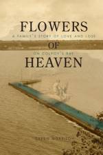 Flowers of Heaven af Debbie Morrison