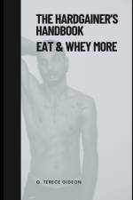 Hardgainers Handbook af Gabriel Terece Gideon