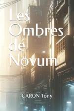 Les ombres de Novum af Tony Caron