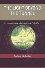 The Light Beyond the Tunnel af Andrea Michelini