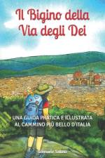 Il Bigino della Via degli Dei af Sara Bertoncello