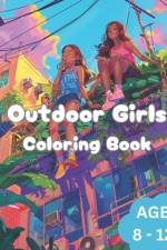 Outdoor Girls Coloring Book af Catherine Smith Johnson