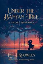 Under the Banyan Tree af Em J Knowles