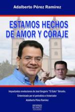 Estamos Hechos de Amor Y Coraje af RamÃ³n A Rivero-Blanco
