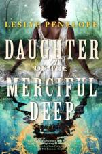 Daughter of the Merciful Deep af Leslye Penelope