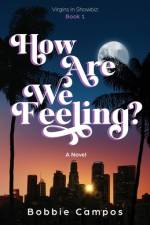 How Are We Feeling? af Bobbie Campos