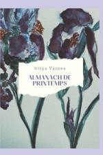Almanach de Printemps af Nitya Varnes