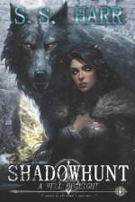 Shadowhunt, Book 2 af S S Harr