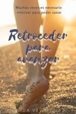 Retroceder Para Avanzar af Neida Velazquez