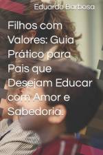 Filhos com Valores af Eduardo Da Silva Barbosa