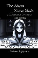 The Abyss Stares Back af Believe Lylyianne