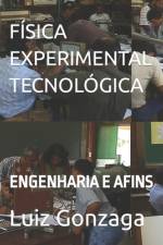 Física Experimental Tecnológica af Luiz Gonzaga
