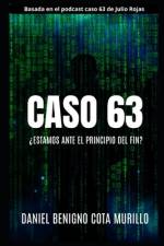 Caso 63 af Daniel Benigno Cota Murillo