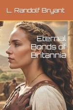 Eternal Bonds of Britannia af L Randolf Bryant