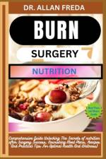 Burn Surgery Nutrition af Allan Freda