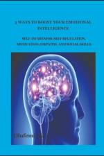 5 Ways to Boost Your Emotional Intelligence af Anuoluwapo Mary Olufemi