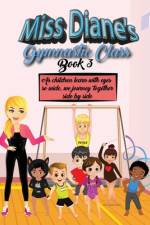 Miss Diane's Gymnastic class af Diane Lockhart