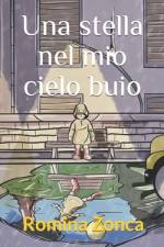 Una stella nel mio cielo buio af Romina Zonca