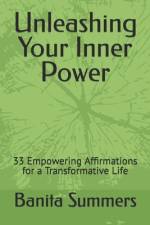 Unleashing Your Inner Power af Banita Summers