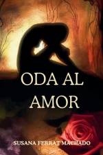 Oda al amor af Susana Ferrat Machado
