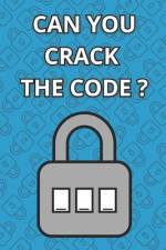 Can You Crack The Code af Logic Master