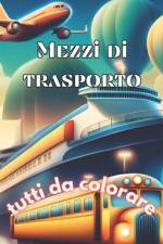 Mezzi di trasporto af Gabriele Troccoli