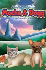 Mocha & Dogg af Bernard Demond Hogan