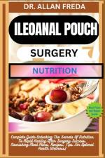 Ileoanal Pouch Surgery Nutrition af Allan Freda