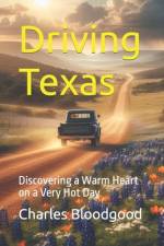 Driving Texas af Charles F Bloodgood