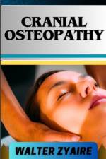 Cranial Osteopathy af Walter Zyaire