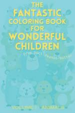 The FANTASTIC coloring book for WONDERFUL children af Peanuut Butter