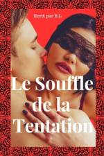 Le souffle de la tentation af Beatrice Laurence