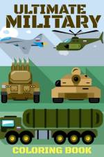 Ultimate Military Coloring Book