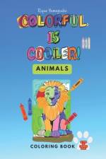 Colorful is Cooler! - Animals af Rique Yamaguchi