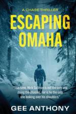 Escaping Omaha af Gee Anthony