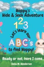 Hoppy's Hide and Seek Adventure af Gena M Henderson