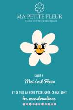 Mon guide de premières règles - pour tout savoir sur les menstruations. af Vanille Smith