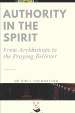 Authority in the Spirit af Nd Bible Foundation