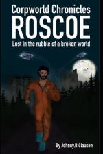 Corpworld Chronicles af Johnny B Clausen