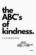 The ABC's of Kindness af J Williams