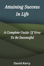 Attaining Success in Life af David Kerry