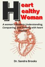 Heart Healthy Woman af Sandra Brooks