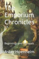 The Emporium Chronicles af Aster Hoenheim